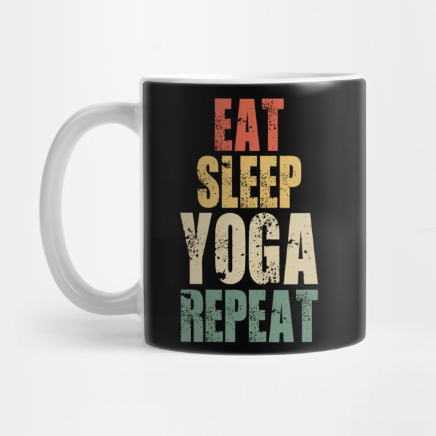 eat sleep yoga repeat funny yoga retro vintage by Tesszero